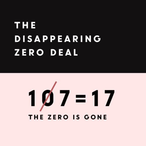 The Disappearing Zero Deal 107→17 Gift