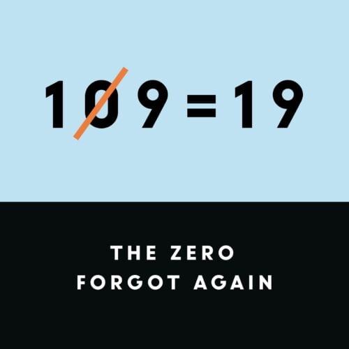 The Zero Forgot Again — 109→19 Gift